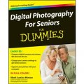 Digital Photography For Seniors For Dummies [平裝]