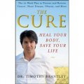 The Cure: Heal Your Body, Save Your Life [平裝] (.)