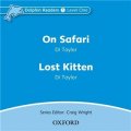 Dolphin Readers Level 1: On Safari / Lost Kitten (Audio CD) [平裝] (海豚讀物 第一級 ：大草原探險 /走失的小貓 CD)