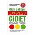 Rick Gallop s Express GI Diet for Busy People [平裝]