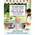 The Great British Bake Off: How to Bake [精裝]