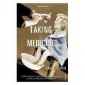 Taking the Medicine [平裝]