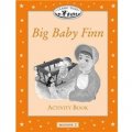 Classic Tales Beginner 2: Big Baby Finn Activity Book [平裝] (牛津經典故事入門級:大寶貝芬蘭(活動手冊))