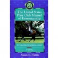 The United States Pony Club Manual of Horsemanship: Intermediate Horsemanship (C Level) [平裝]