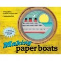Making Paper Boats [平裝] (造紙船: 9種可以真正浮起來的船!)