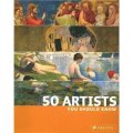 50 Artists You Should Know [平裝]