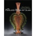 The Penland Book of Glass: Master Classes in Flamework Techniques [精裝]