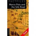Oxford Bookworms Factfiles Stage 2: Marco Polo and the Silk Road (Book+CD) [平裝] (牛津書蟲系列 第二級:馬可波羅與絲綢之路（書附CD套裝）)