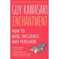 Enchantment: The Art of Changing Hearts, Minds and Actions [平裝]