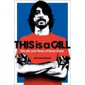 This Is a Call: The Life and Times of Dave Grohl [平裝]
