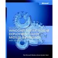 Microsoft? Windows Server System(TM) Deployment Guide for Midsize Businesses [平裝]