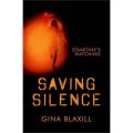 Saving Silence [平裝]