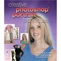 Creative Photoshop Portrait Techniques [平裝] (創意的PHOTOSHOP肖像技術)