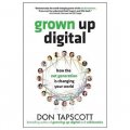 Grown Up Digital: How the Net Generation is Changing Your World [精裝]