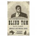 Ballad of Blind Tom, Slave Pianist: America s Lost Musical Genius [精裝]