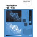 Production for Print (Portfolio Skills: Graphic Design) [平裝]