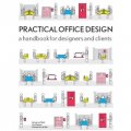 Planning Office Spaces: A Practical Guide for Managers and Designers