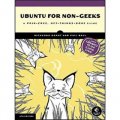 Ubuntu for Non-Geeks 4th Edition Book/CD Package: A Pain-Free, Project-Based, Get-Things-Done Guide [平裝]