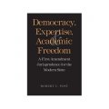 Democracy, Expertise and Academic Freedom - A First Amendment Jurisprudence for the Modern State [精裝]