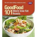 Good Food 101: More Low-fat Feasts: Triple-tested Recipes [平裝]