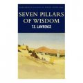 Seven Pillars of Wisdom (Wordsworth Classics of World Literature) [平裝] (智慧七柱)