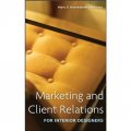 Marketing and Client Relations for Interior Designers [精裝]