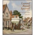 Leonard Squirrell Rws Re: Artist of East Anglia 1893 - 1979 [精裝]