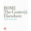 Rome the Centre(s) Elsewhere: Pier Vittorio Aureli