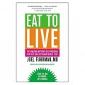 Eat to Live: The Amazing Nutrient-Rich Program for Fast and Sustained Weight Loss [平裝]