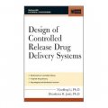 Design of Controlled Release Drug Delivery Systems (McGraw-Hill Chemical Engineering) [精裝]