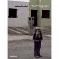 Jerome Sessini: The Wrong Side [精裝] (傑羅姆：錯邊)
