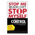 Stop Me Because I Can t Stop Myself: Taking Control of Impulsive Behavior [平裝]