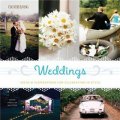 Weddings: Ideas & Inspirations for Celebrating in Style [精裝]