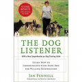 The Dog Listener [平裝]