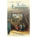 The Last Empress: The She-dragon of China [平裝] (最後的女皇)