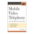 Mobile Video Telephony: for 3G Wireless Networks (Professional Engineering) [精裝]
