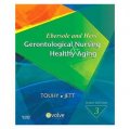 Ebersole and Hess Gerontological Nursing & Healthy Aging [平裝] (Ebersole & hess老年護理與健康老齡化)