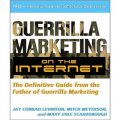 Guerrilla Marketing on the Internet: The Definitive Guide from the Father of Guerilla Marketing [平裝]