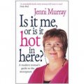 Is it Me or is it Hot in Here? A Modern Woman s Guide to the Menopause [平裝]