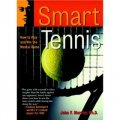 Smart Tennis: How to Play and Win the Mental Game [平裝]