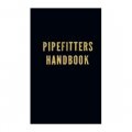 Pipefitters Handbook [精裝]