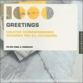 1,000 Greetings: Creative Correspondence Designed for All Occasions [平裝]