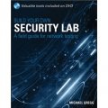 Build Your Own Security Lab: A Field Guide for Network Testing