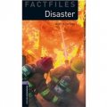 Oxford Bookworms Factfiles Stage 4: Disaster! [平裝] (牛津書蟲系列第4級:災難)