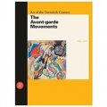 The Art of the Twentieth Century (Vol. 1): 1900-1919 the Historical Avant-Gardes
