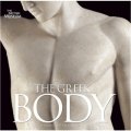 The Greek Body [精裝] (希臘人體)