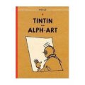 The Adventures of Tintin: Tintin and Alph-Art （illustrated edition） [平裝] (丁丁歷險記: 丁丁與字母藝術)