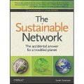 The Sustainable Network: The Accidental Answer for a Troubled Planet (Sustainable Living Series) [平裝]