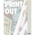 Print/Out: 20 Years in Print