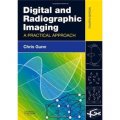 Digital and Radiographic Imaging [平裝] (數字與放射攝影成像:實用方法)